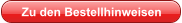Zu den Bestellhinweisen